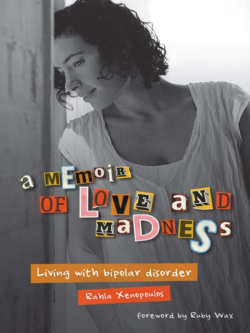 Title details for A Memoir of Love and Madness by Rahla Xenopoulos - Available
